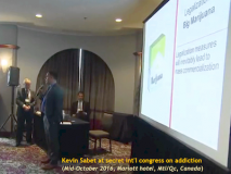 Kevin Sabet at secret Int'l Montréal congress on addiction (2016-Oct)