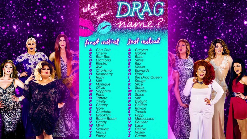 whats yr drag name